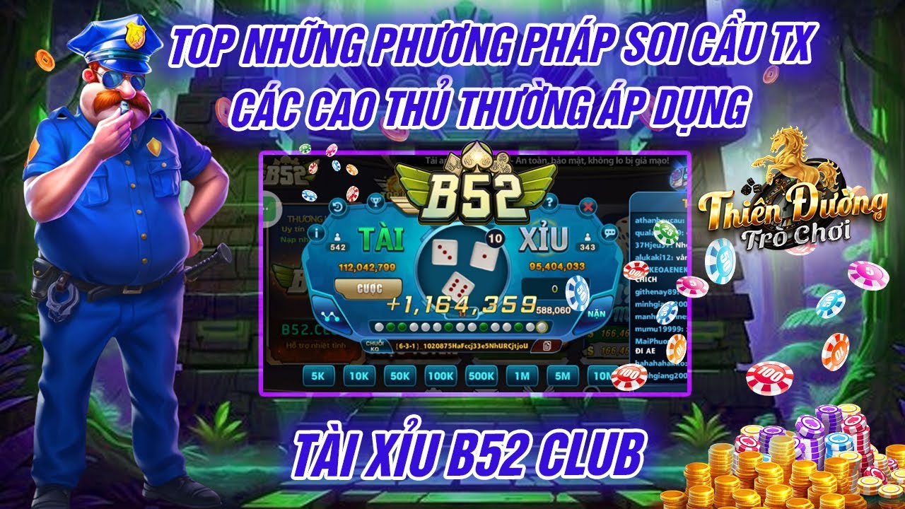 b52 club | Top những thủ thuật soi cầu tài xỉu b52club các cao thủ thường hay áp dụng | tài xỉu b52
